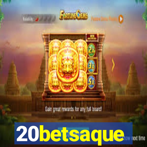 20betsaque