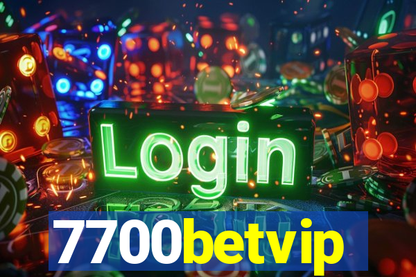 7700betvip