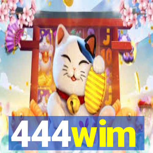 444wim