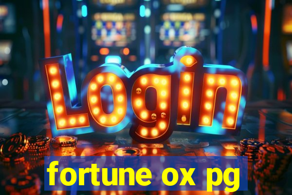 fortune ox pg