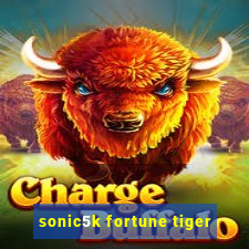 sonic5k fortune tiger