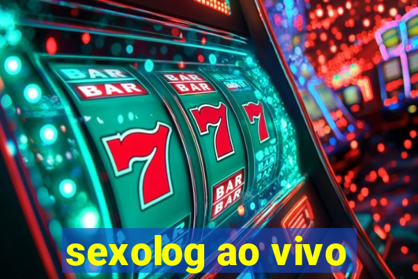 sexolog ao vivo