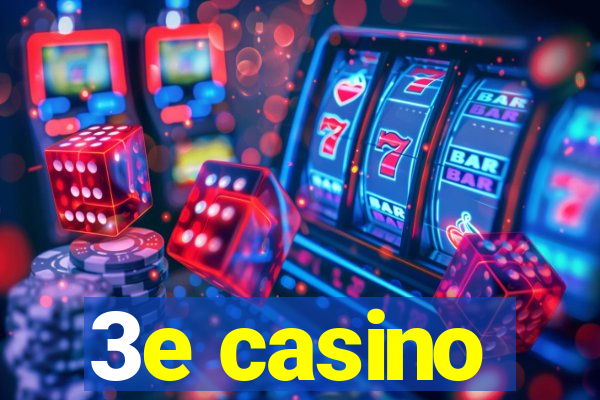 3e casino