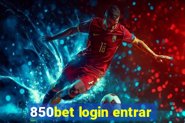 850bet login entrar