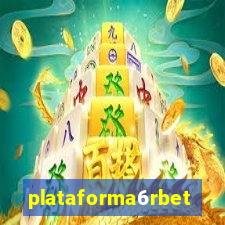 plataforma6rbet