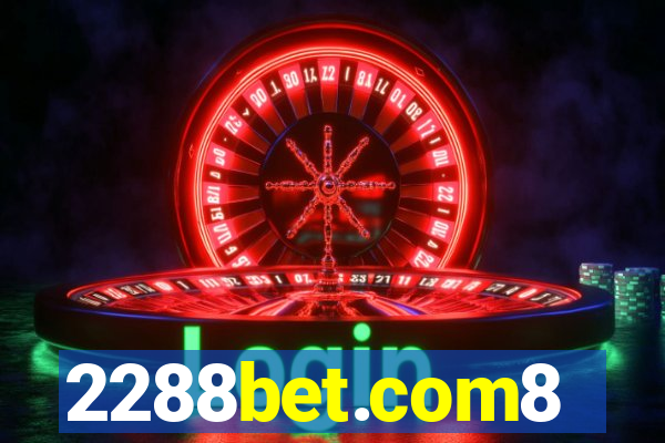 2288bet.com8