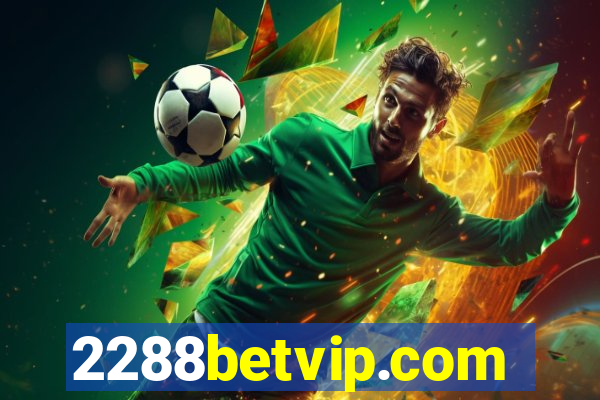 2288betvip.com