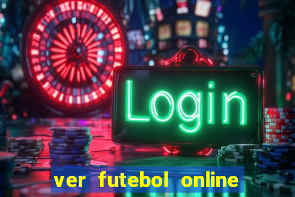 ver futebol online ao vivo