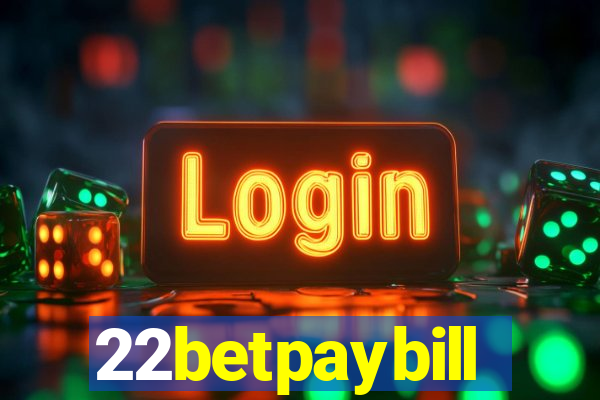 22betpaybill