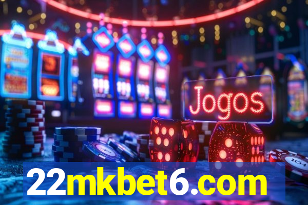 22mkbet6.com