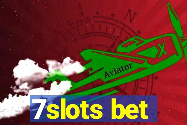 7slots bet