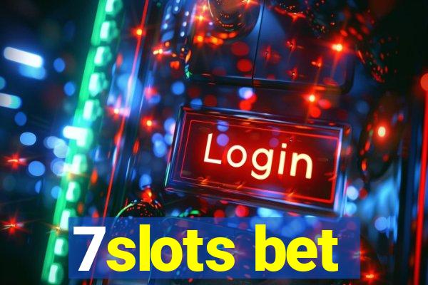 7slots bet