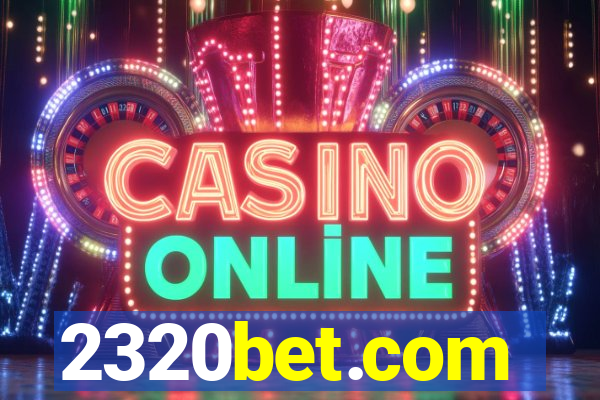 2320bet.com