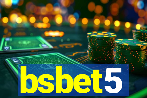 bsbet5