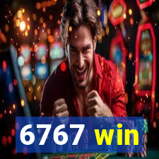 6767 win