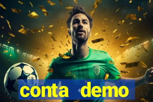 conta demo plataforma slots