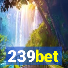 239bet