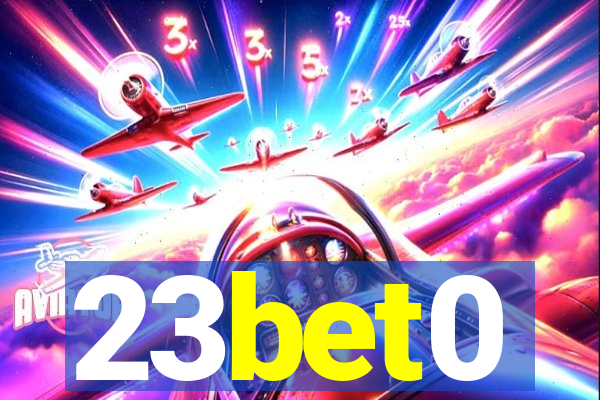 23bet0