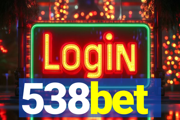 538bet