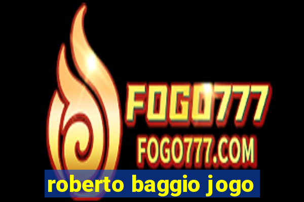 roberto baggio jogo