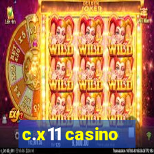 c.x11 casino