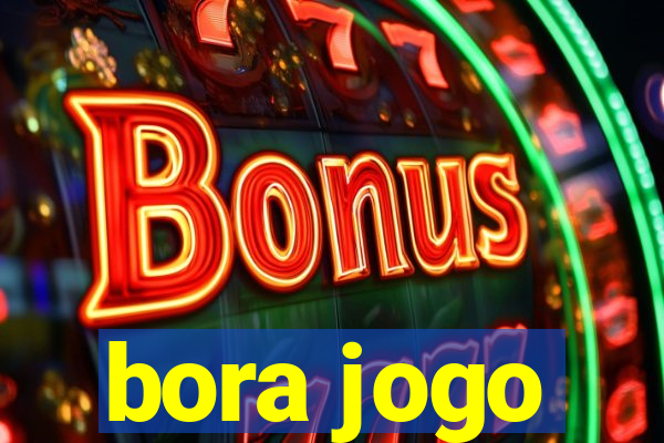 bora jogo