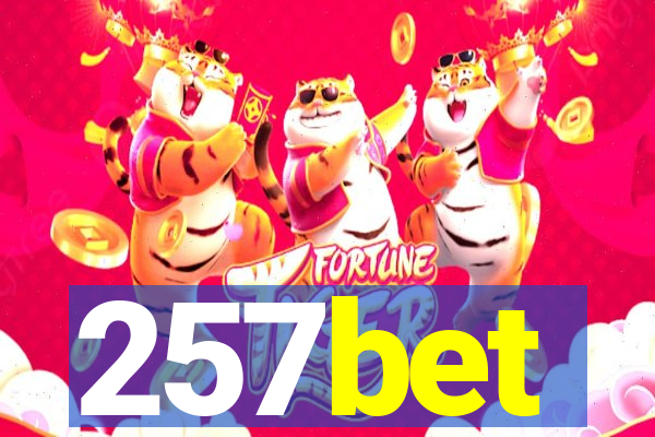 257bet