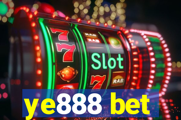 ye888 bet