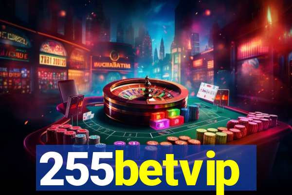 255betvip