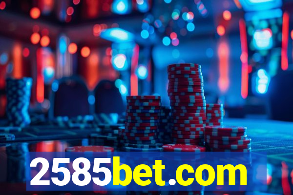 2585bet.com