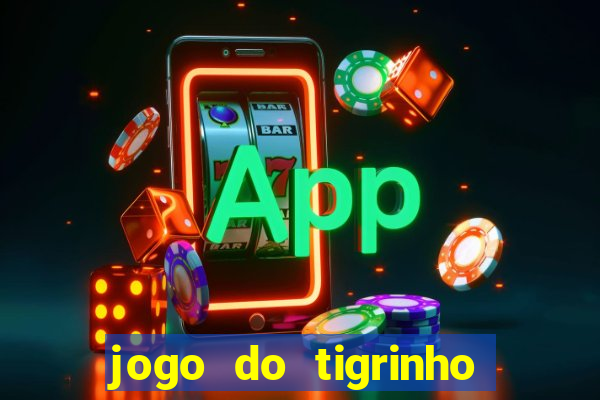 jogo do tigrinho ta pagando