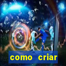 como criar plataforma do tigre