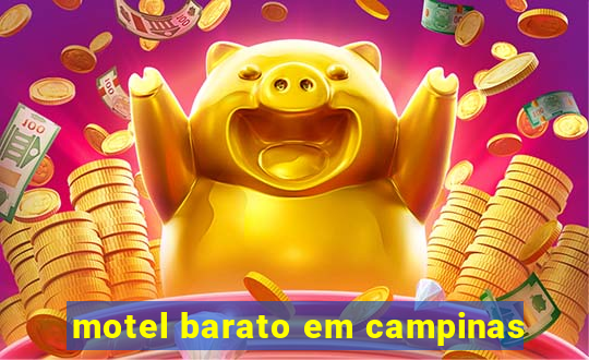 motel barato em campinas