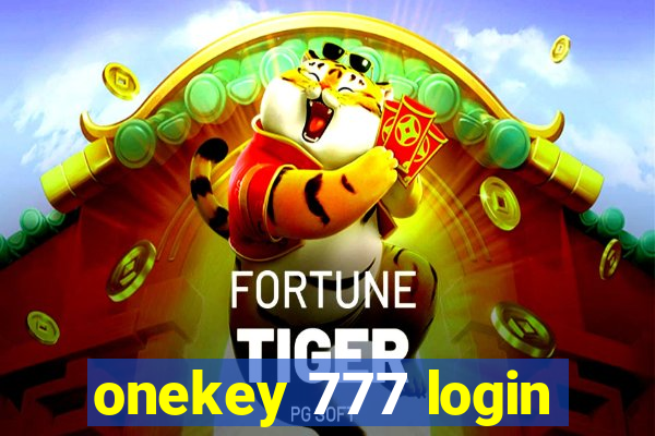 onekey 777 login