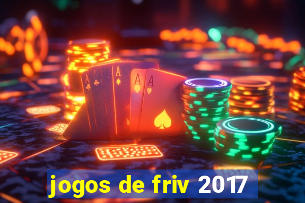 jogos de friv 2017