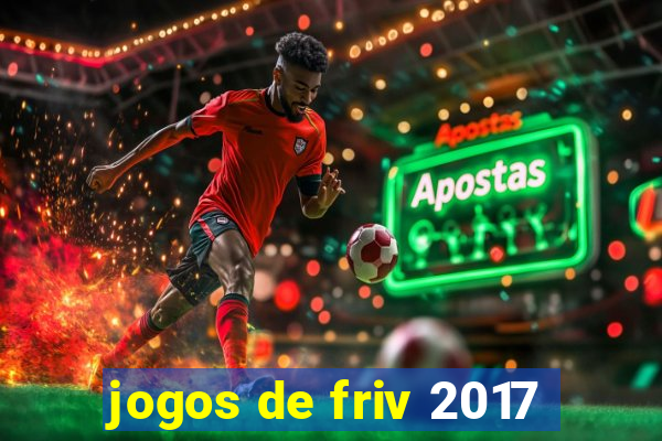 jogos de friv 2017