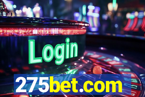 275bet.com