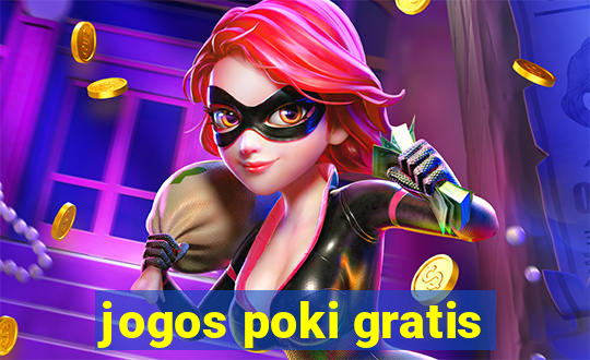 jogos poki gratis