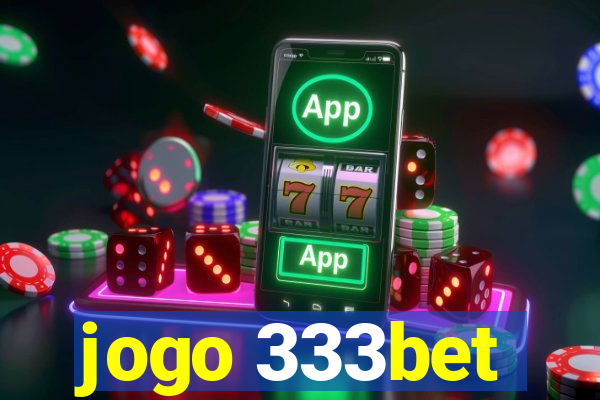 jogo 333bet