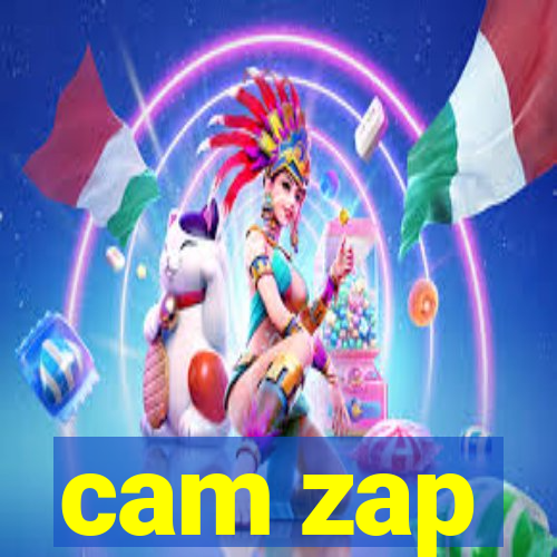 cam zap