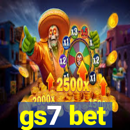 gs7 bet