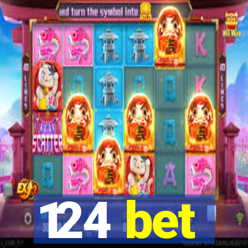 124 bet