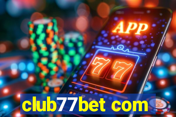 club77bet com