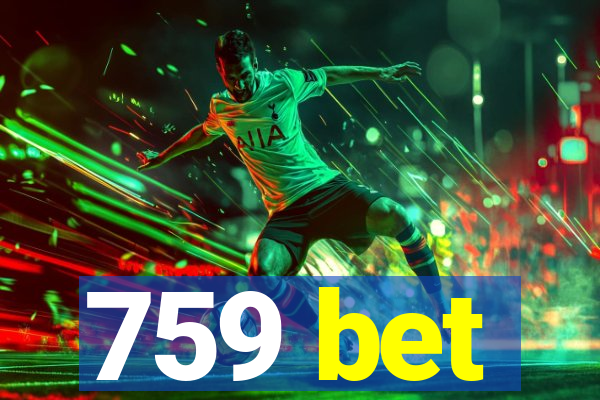 759 bet