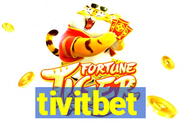 tivitbet