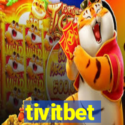 tivitbet