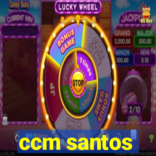 ccm santos