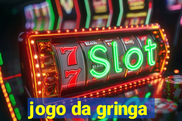 jogo da gringa