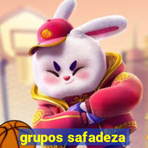 grupos safadeza