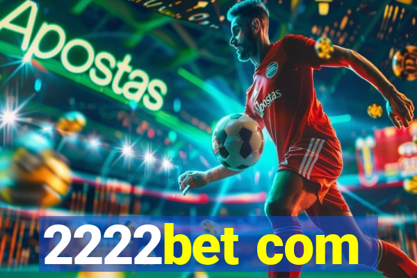 2222bet com